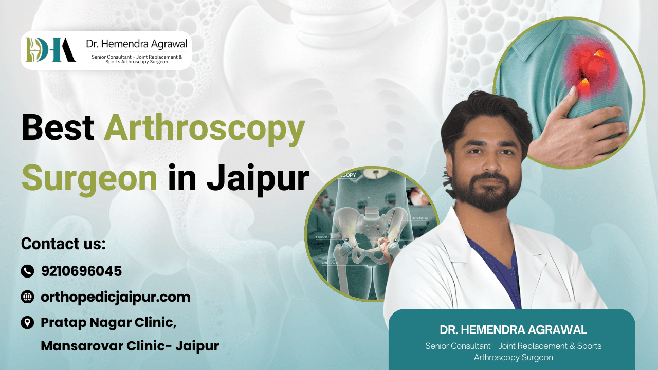 Best Arthroscopy Surgeon in Jaipur