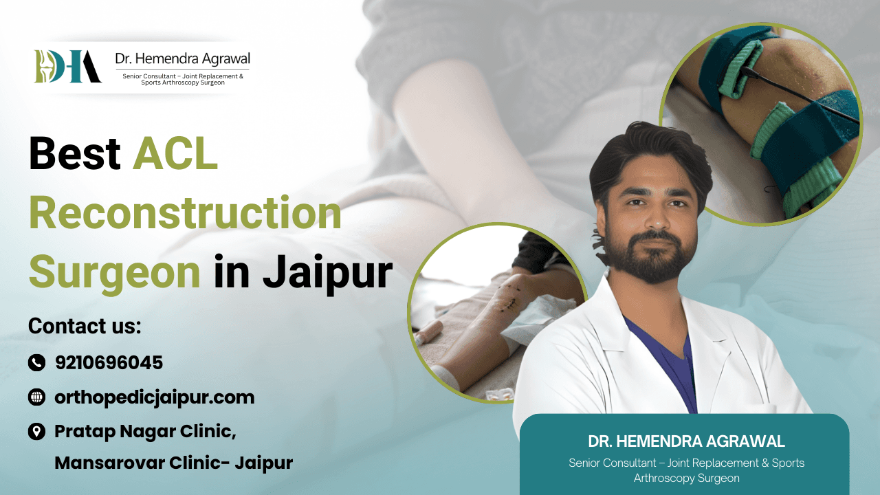 Best ACL Reconstruction Surgeon Advanced Care, Precision Surgery, and Proven Outcomes